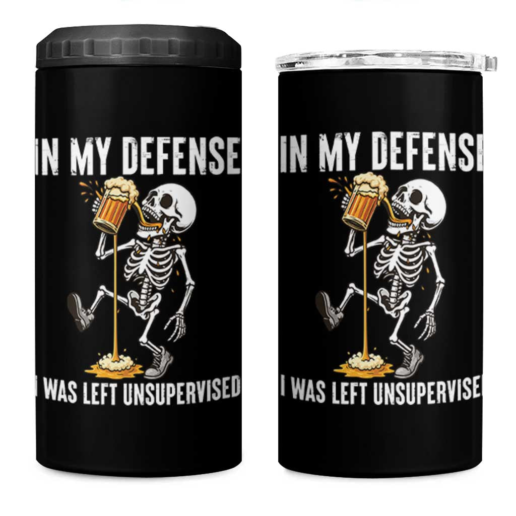 Funny Skeleton Beer 4 in 1 Can Cooler Tumbler In My Defence I Was Left Unsupervised