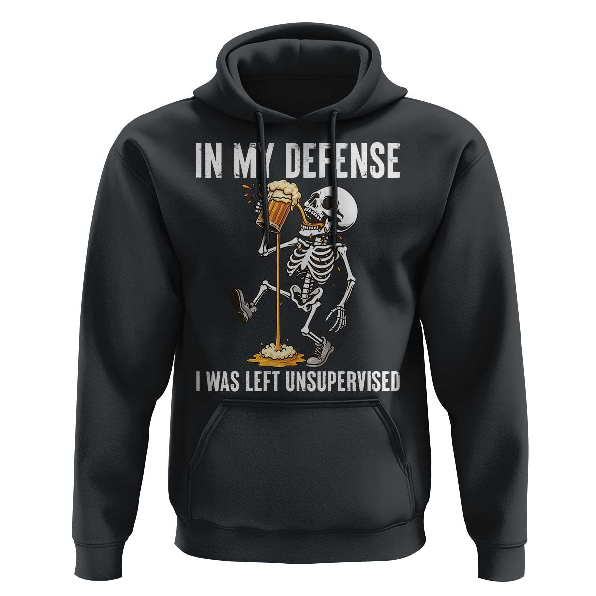 Funny Skeleton Beer Hoodie In My Defence I Was Left Unsupervised - Wonder Print Shop
