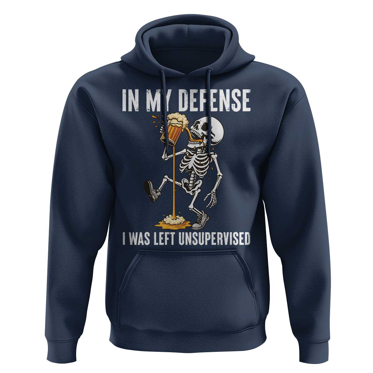 Funny Skeleton Beer Hoodie In My Defence I Was Left Unsupervised - Wonder Print Shop