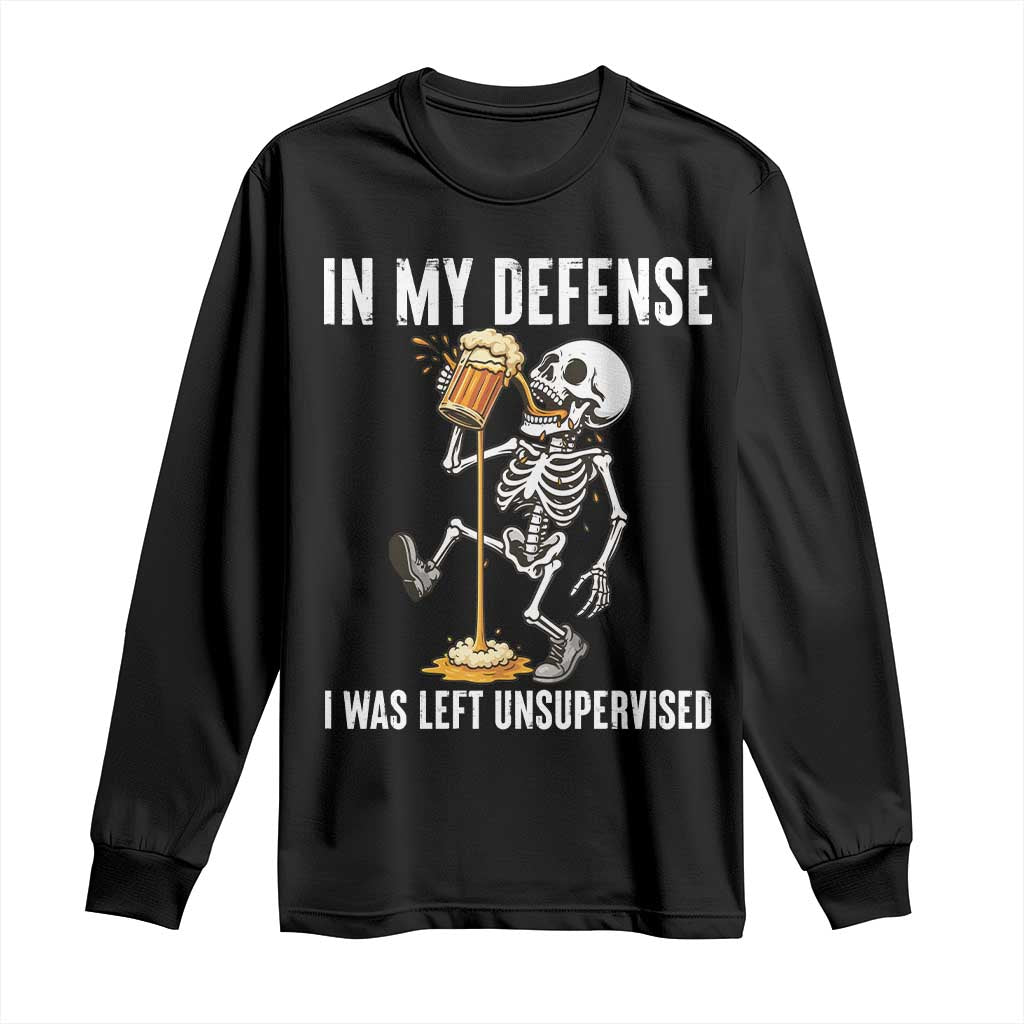 Funny Skeleton Beer Long Sleeve Shirt In My Defence I Was Left Unsupervised - Wonder Print Shop