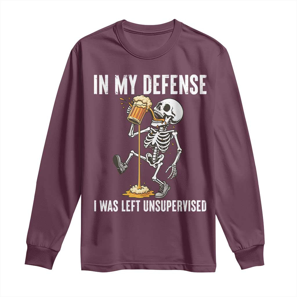 Funny Skeleton Beer Long Sleeve Shirt In My Defence I Was Left Unsupervised - Wonder Print Shop