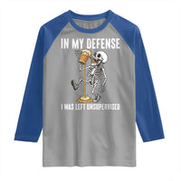 Funny Skeleton Beer Raglan Shirt In My Defence I Was Left Unsupervised - Wonder Print Shop