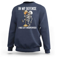 Funny Skeleton Beer Sweatshirt In My Defence I Was Left Unsupervised - Wonder Print Shop