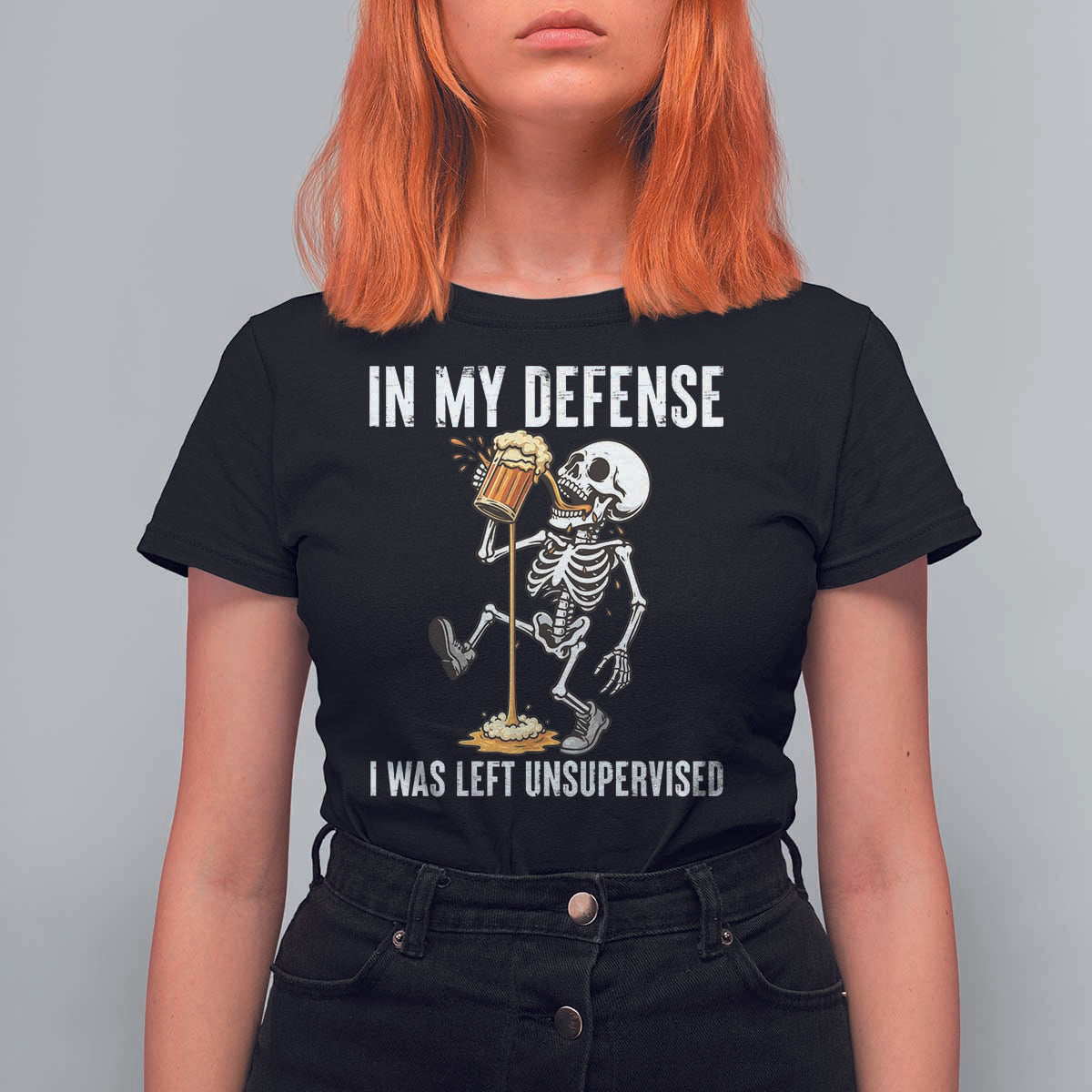 Funny Skeleton Beer T Shirt For Women In My Defence I Was Left Unsupervised - Wonder Print Shop