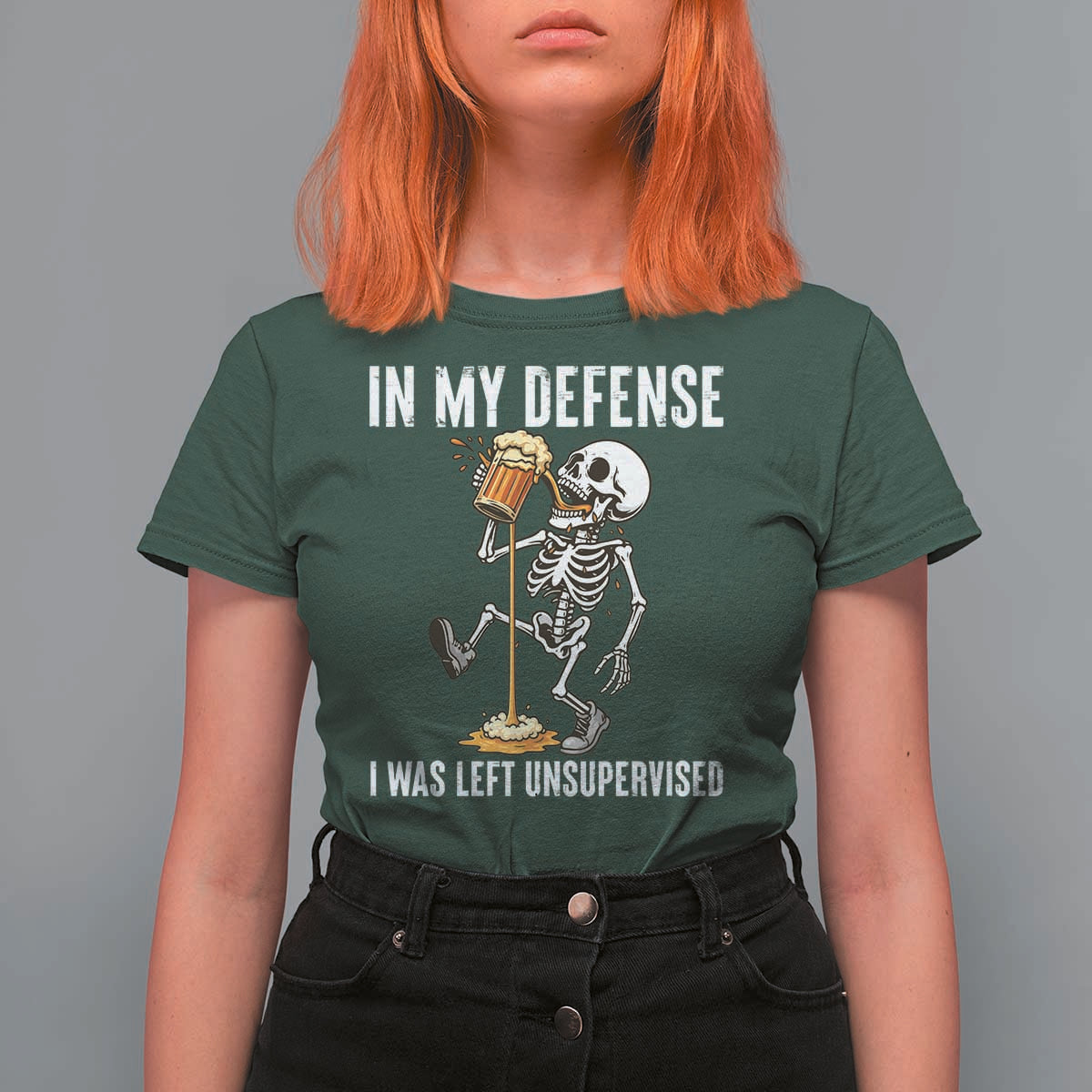 Funny Skeleton Beer T Shirt For Women In My Defence I Was Left Unsupervised - Wonder Print Shop