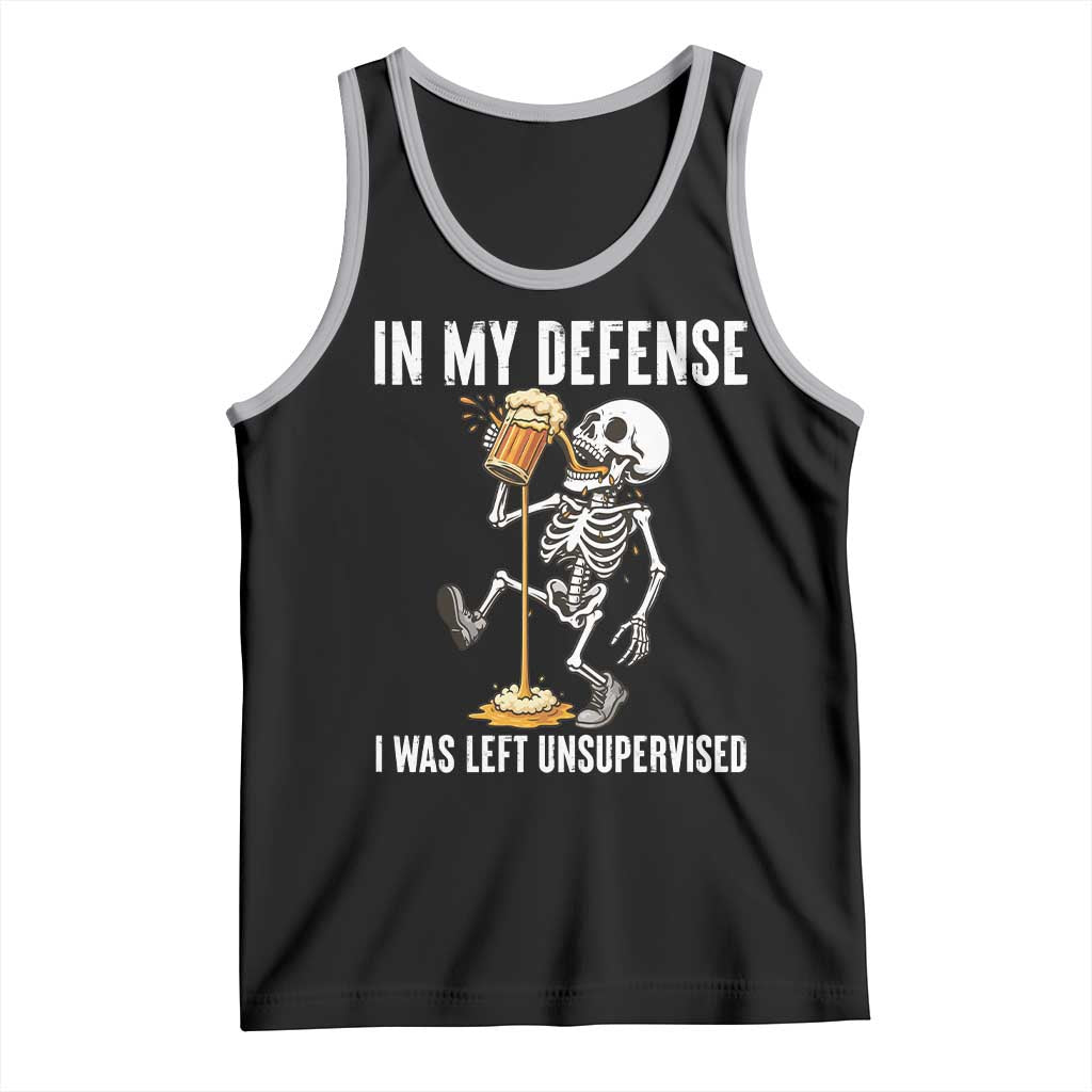 Funny Skeleton Beer Tank Top In My Defence I Was Left Unsupervised - Wonder Print Shop