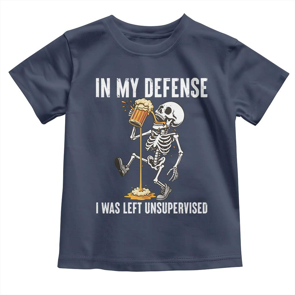 Funny Skeleton Beer Toddler T Shirt In My Defence I Was Left Unsupervised - Wonder Print Shop