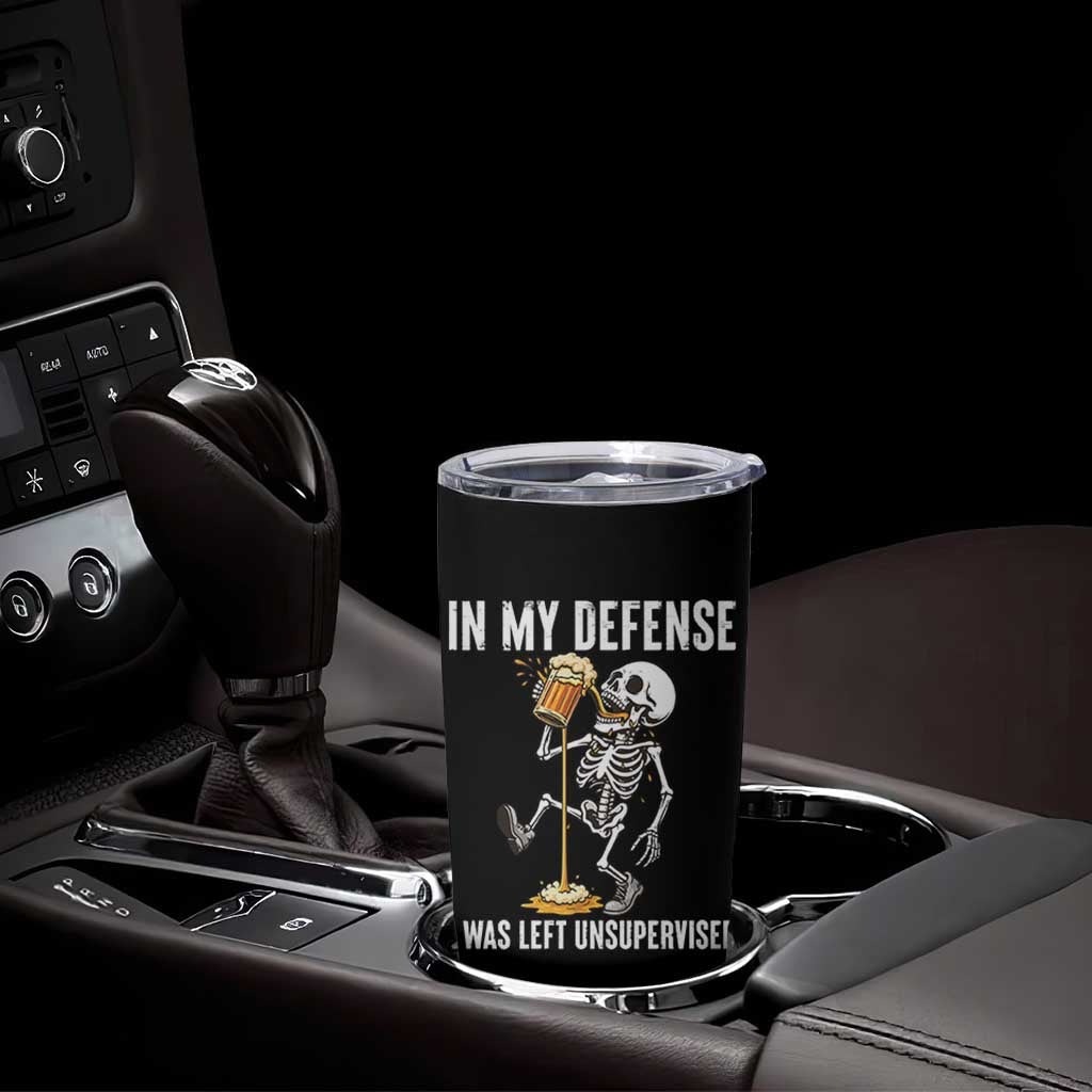 Funny Skeleton Beer Tumbler Cup In My Defence I Was Left Unsupervised