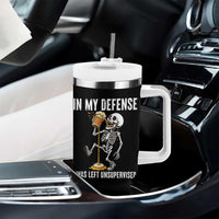 Funny Skeleton Beer Tumbler With Handle In My Defence I Was Left Unsupervised