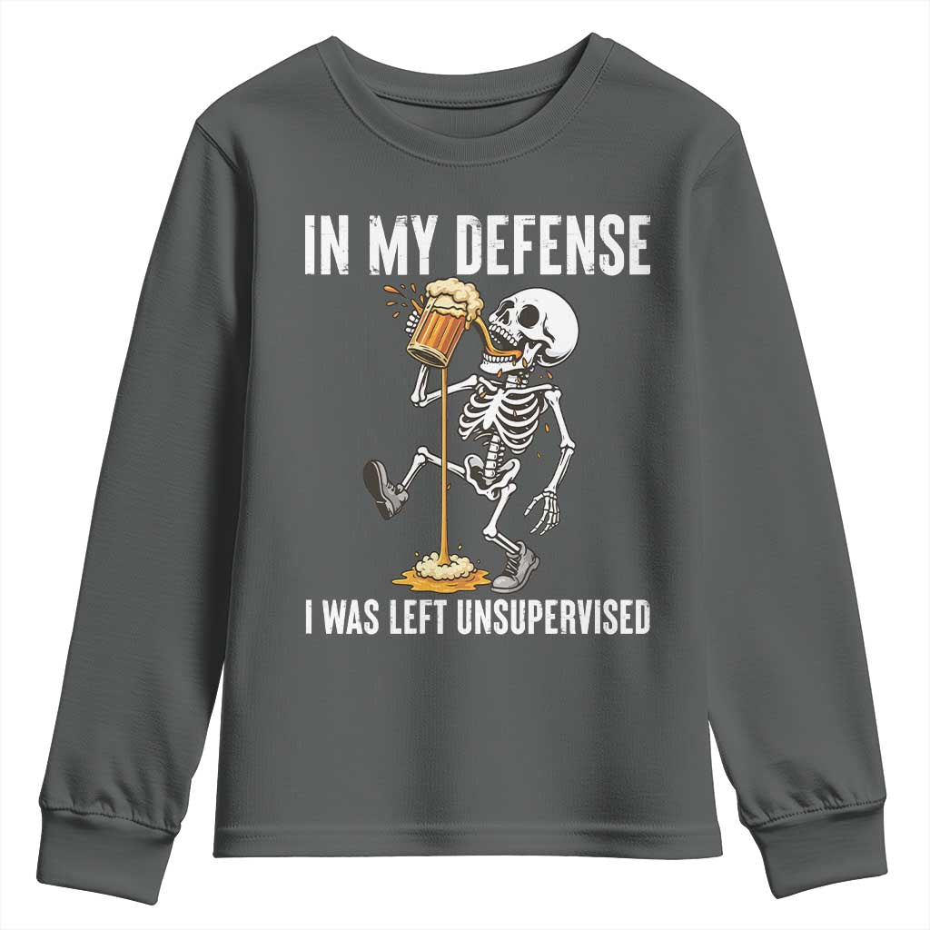 Funny Skeleton Beer Youth Sweatshirt In My Defence I Was Left Unsupervised - Wonder Print Shop