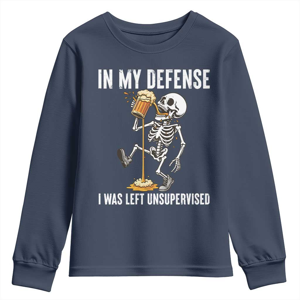Funny Skeleton Beer Youth Sweatshirt In My Defence I Was Left Unsupervised - Wonder Print Shop