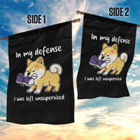 Sarcastic Dog Lover Garden Flag In My Defense I Was Left Unsupervised - Wonder Print Shop