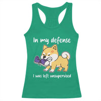 Sarcastic Dog Lover Racerback Tank Top In My Defense I Was Left Unsupervised - Wonder Print Shop