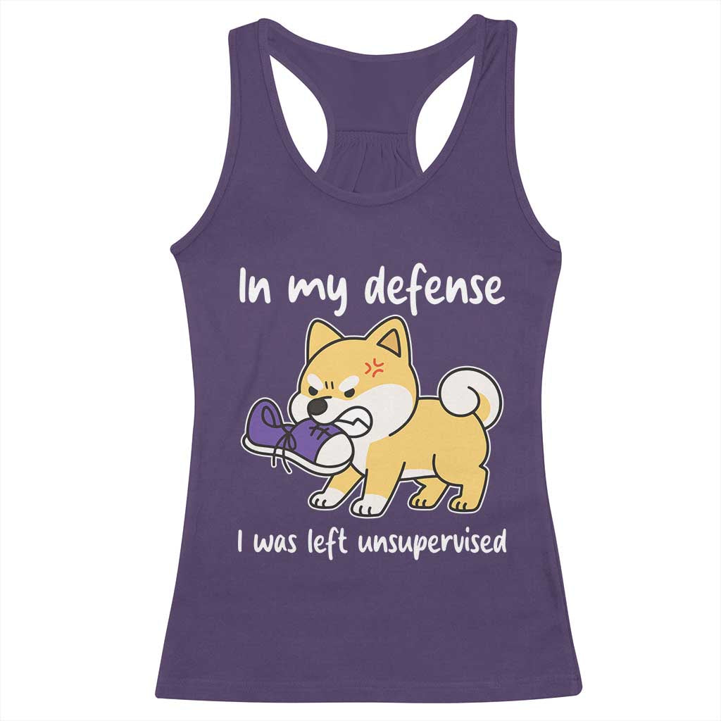 Sarcastic Dog Lover Racerback Tank Top In My Defense I Was Left Unsupervised - Wonder Print Shop