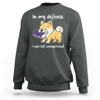 Sarcastic Dog Lover Sweatshirt In My Defense I Was Left Unsupervised - Wonder Print Shop