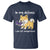 Sarcastic Dog Lover T Shirt In My Defense I Was Left Unsupervised - Wonder Print Shop