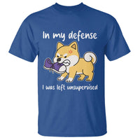 Sarcastic Dog Lover T Shirt In My Defense I Was Left Unsupervised - Wonder Print Shop