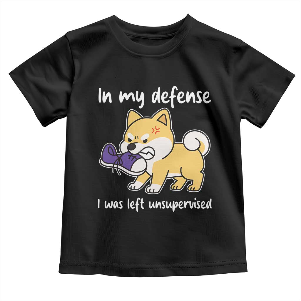 Sarcastic Dog Lover Toddler T Shirt In My Defense I Was Left Unsupervised - Wonder Print Shop