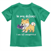 Sarcastic Dog Lover Toddler T Shirt In My Defense I Was Left Unsupervised - Wonder Print Shop