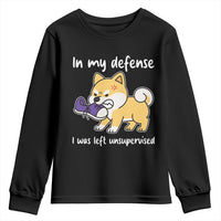 Sarcastic Dog Lover Youth Sweatshirt In My Defense I Was Left Unsupervised - Wonder Print Shop
