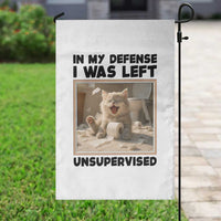 Funny Cat Humor Garden Flag In My Defense I Was Left Unsupervised - Wonder Print Shop