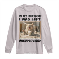 Funny Cat Humor Long Sleeve Shirt In My Defense I Was Left Unsupervised - Wonder Print Shop