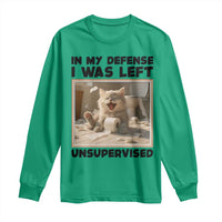 Funny Cat Humor Long Sleeve Shirt In My Defense I Was Left Unsupervised - Wonder Print Shop