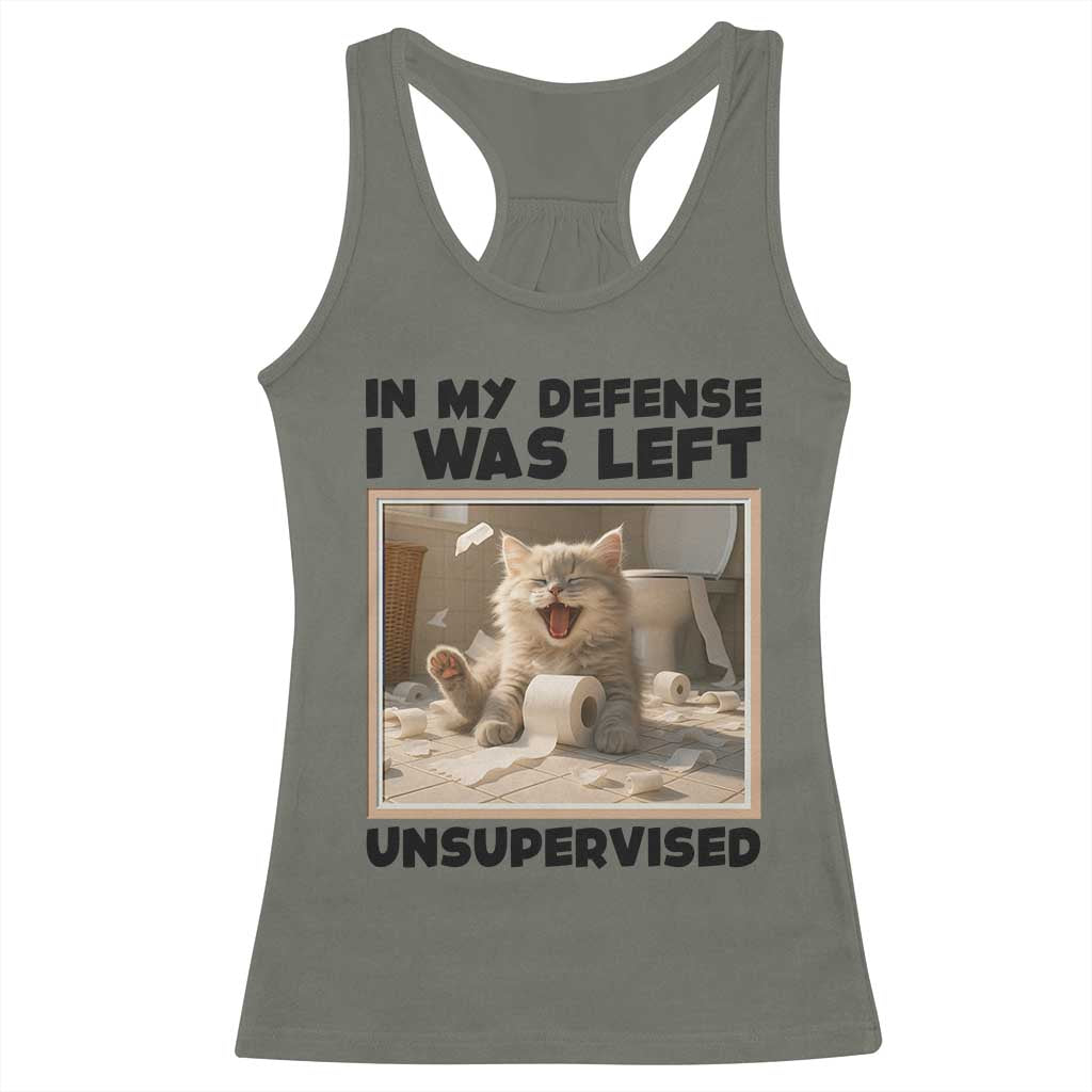 Funny Cat Humor Racerback Tank Top In My Defense I Was Left Unsupervised - Wonder Print Shop