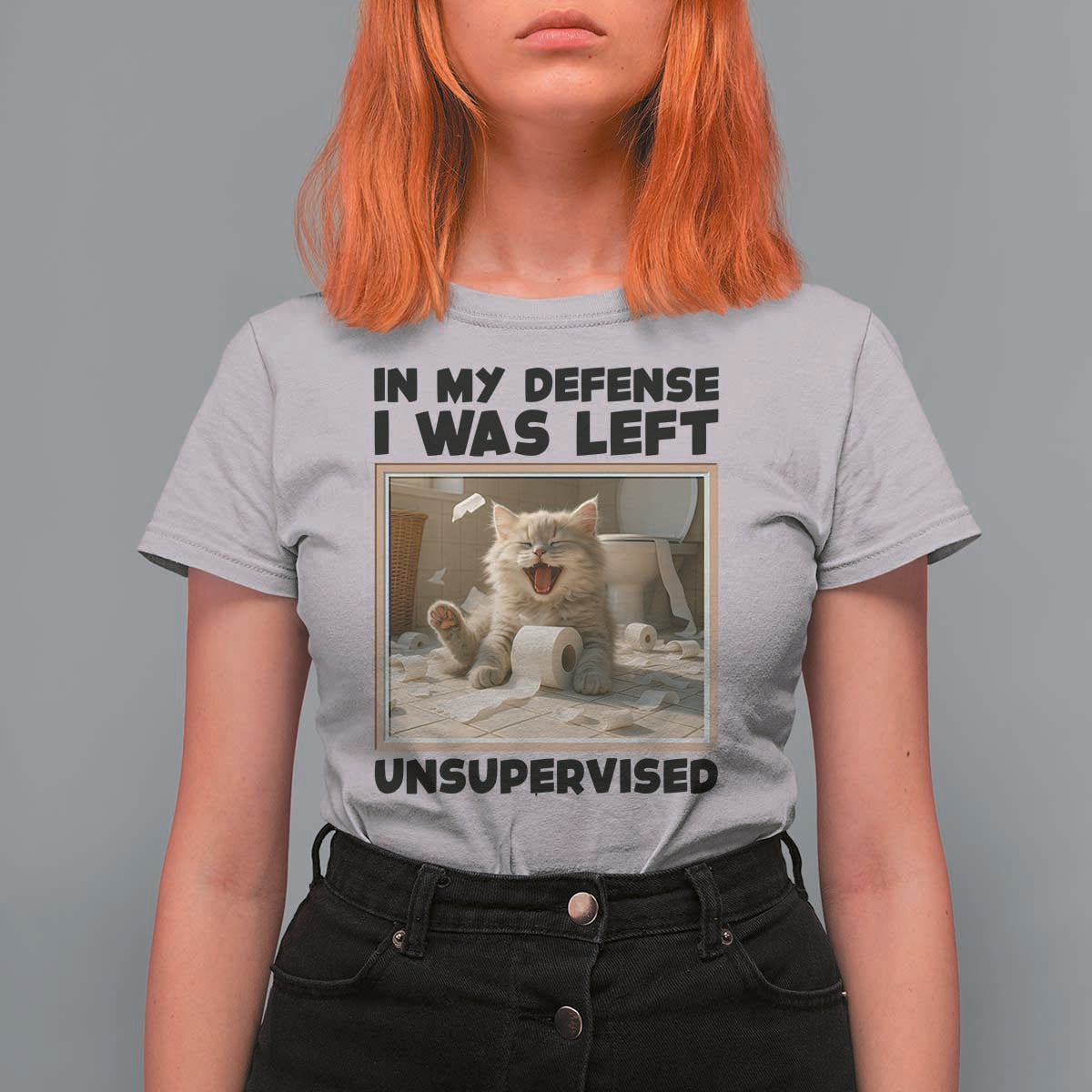 Funny Cat Humor T Shirt For Women In My Defense I Was Left Unsupervised - Wonder Print Shop