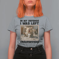Funny Cat Humor T Shirt For Women In My Defense I Was Left Unsupervised - Wonder Print Shop