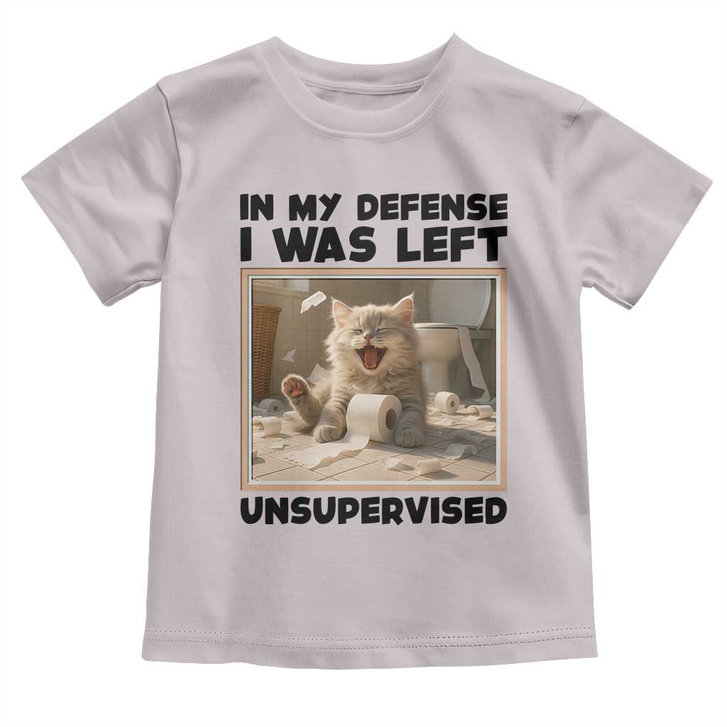 Funny Cat Humor Toddler T Shirt In My Defense I Was Left Unsupervised - Wonder Print Shop