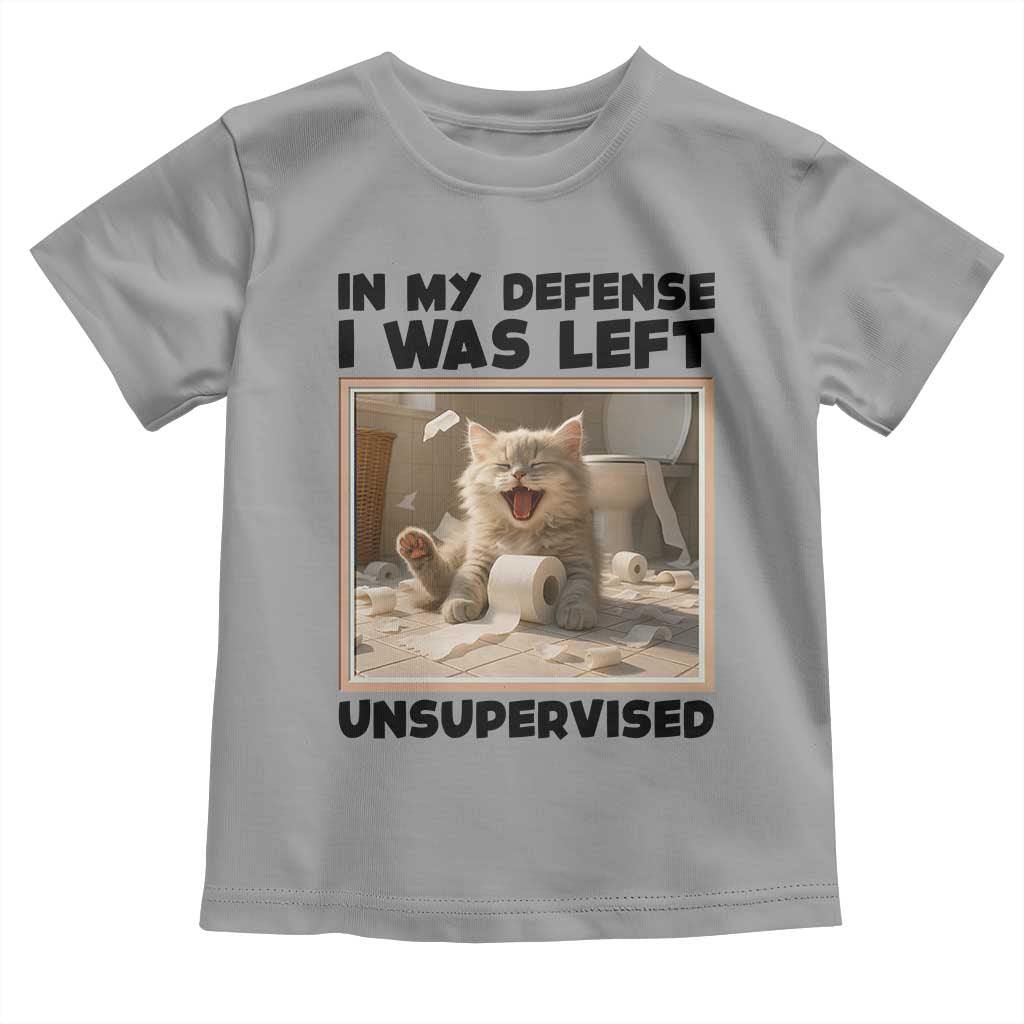 Funny Cat Humor Toddler T Shirt In My Defense I Was Left Unsupervised - Wonder Print Shop