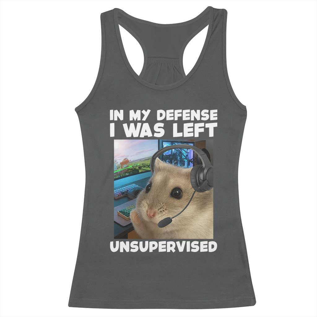 Funny Hamster Gamer Racerback Tank Top In My Defense I Was Left Unsupervised - Wonder Print Shop