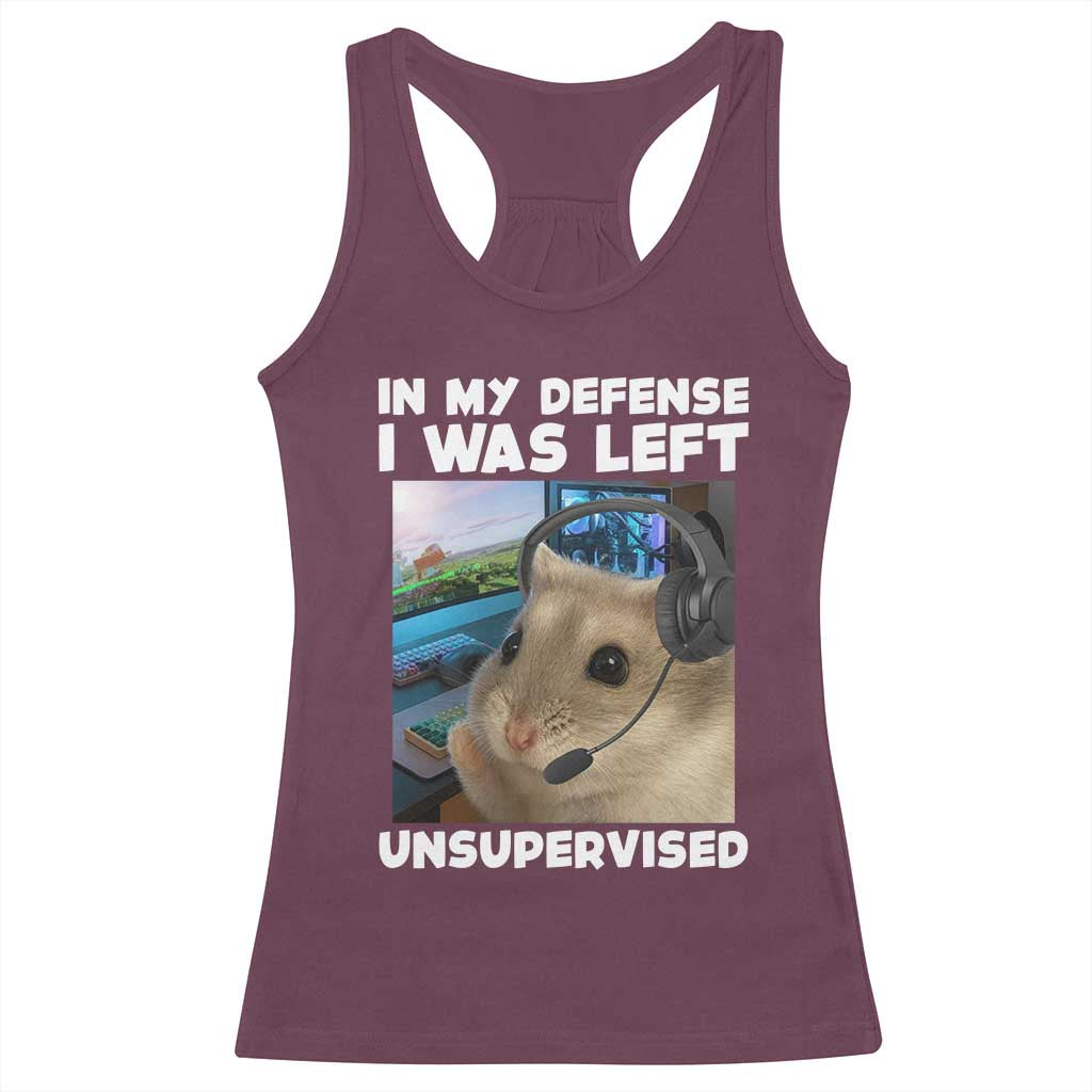 Funny Hamster Gamer Racerback Tank Top In My Defense I Was Left Unsupervised - Wonder Print Shop