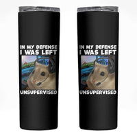Funny Hamster Gamer Skinny Tumbler In My Defense I Was Left Unsupervised