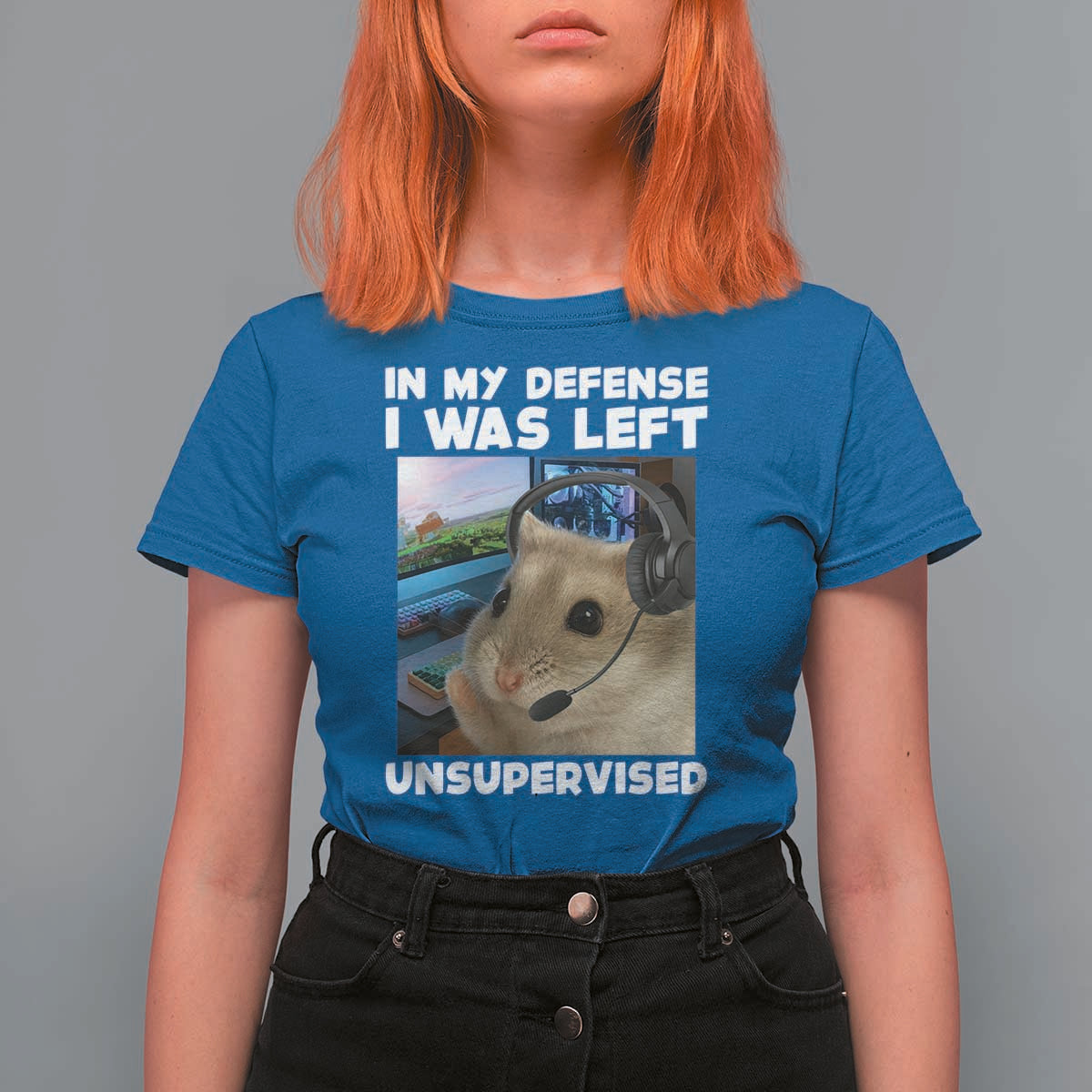 Funny Hamster Gamer T Shirt For Women In My Defense I Was Left Unsupervised - Wonder Print Shop