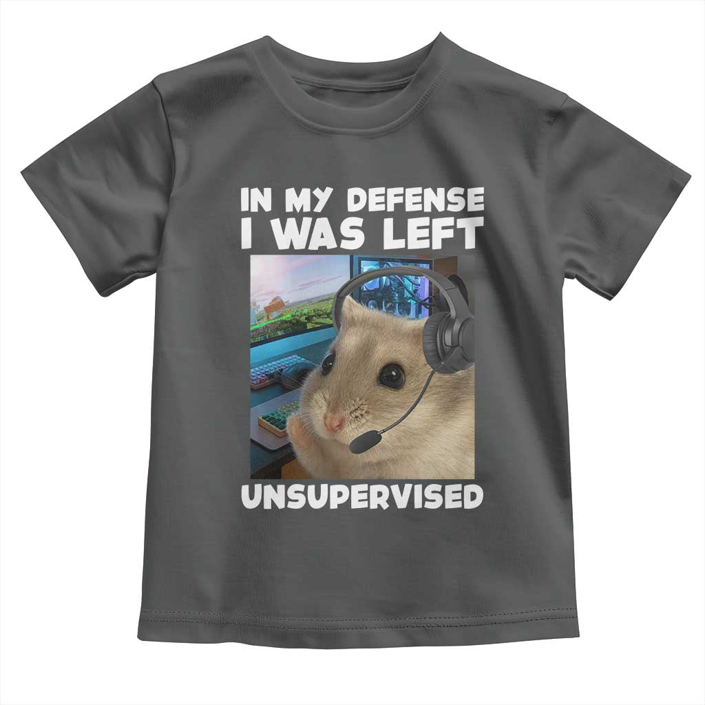 Funny Hamster Gamer Toddler T Shirt In My Defense I Was Left Unsupervised - Wonder Print Shop