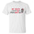 My Wife Is Psychotic T Shirt Funny Marriage Life Hot Wives - Wonder Print Shop