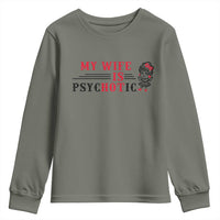 My Wife Is Psychotic Youth Sweatshirt Funny Marriage Life Hot Wives - Wonder Print Shop