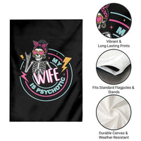 My Wife Is Psychotic Garden Flag Funny Messy Bun Skeleton Sarcastic - Wonder Print Shop