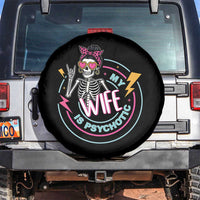 My Wife Is Psychotic Spare Tire Cover Funny Messy Bun Skeleton Sarcastic - Wonder Print Shop