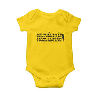My Wife Says I Only Have Two Faults Baby Onesie Funny Marriage Life Hot Wife - Wonder Print Shop