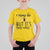 I May Be Wrong But It Is Highly Unlikely T Shirt For Kid Funny Sarcastic - Wonder Print Shop