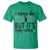 I May Be Wrong But It Is Highly Unlikely T Shirt Funny Sarcastic - Wonder Print Shop