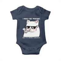Funny Cat Humor Baby Onesie I May Be Wrong But It Is Highly Unlikely - Wonder Print Shop