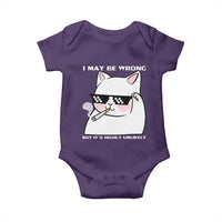 Funny Cat Humor Baby Onesie I May Be Wrong But It Is Highly Unlikely - Wonder Print Shop