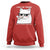 Funny Cat Humor Sweatshirt I May Be Wrong But It Is Highly Unlikely - Wonder Print Shop