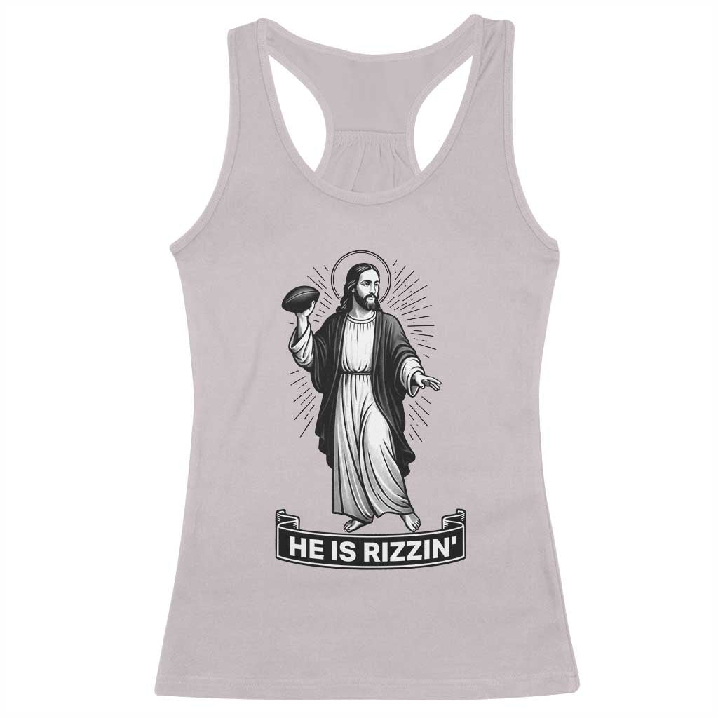 Christian Football Lover Racerback Tank Top He Is Rizzin Funny Gift - Wonder Print Shop