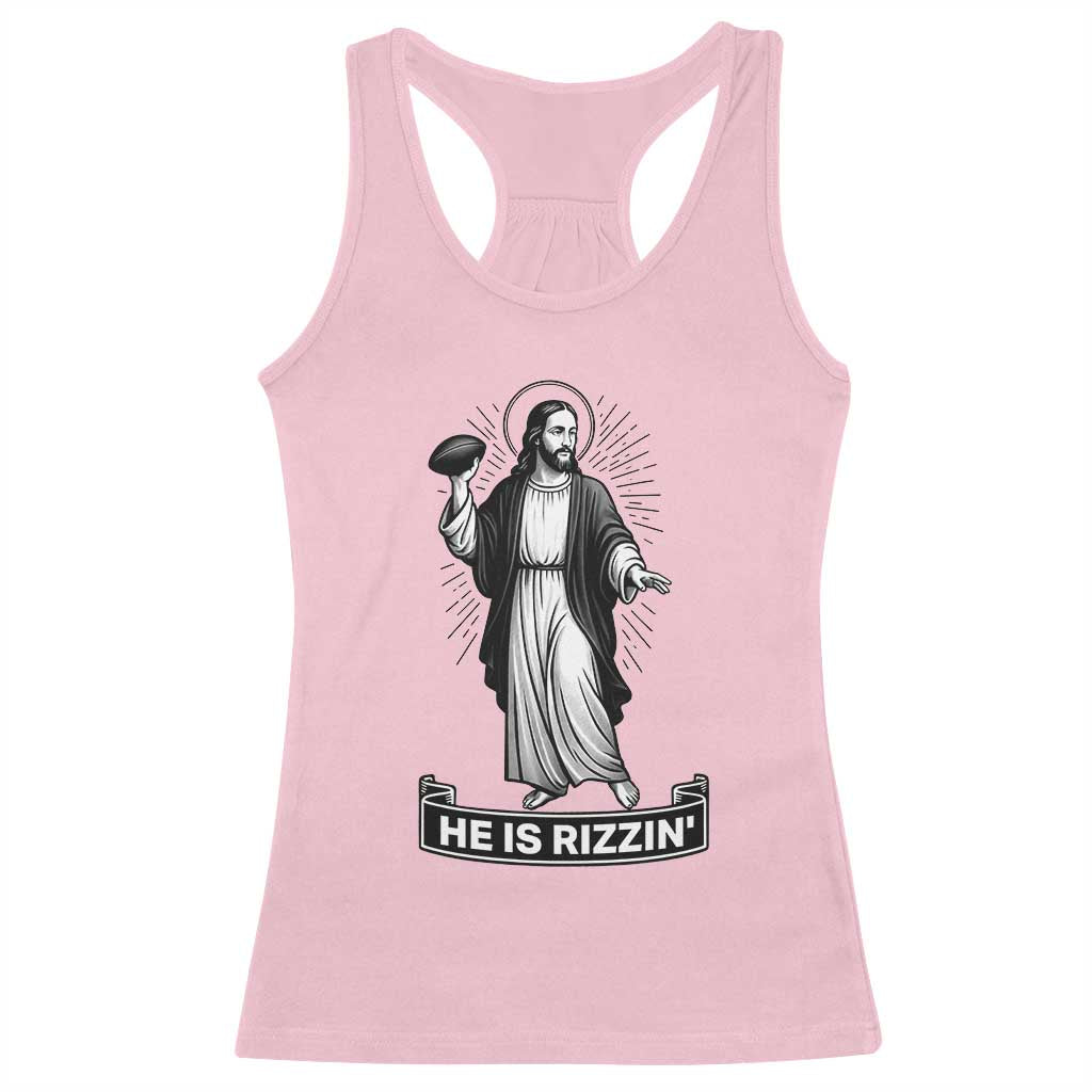 Christian Football Lover Racerback Tank Top He Is Rizzin Funny Gift - Wonder Print Shop