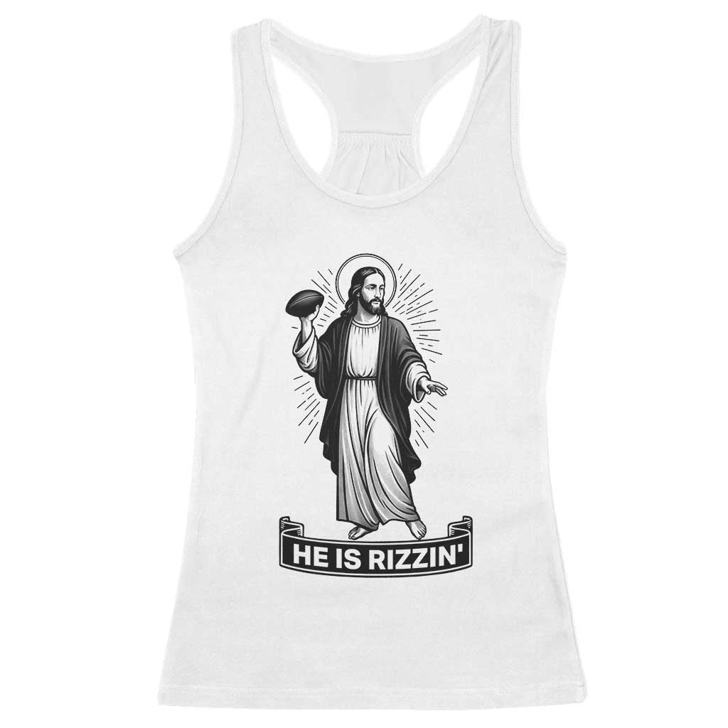 Christian Football Lover Racerback Tank Top He Is Rizzin Funny Gift - Wonder Print Shop